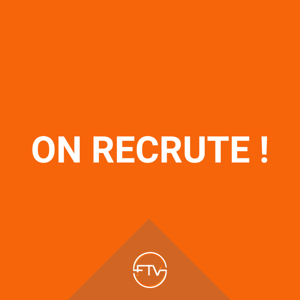 FTV recrute !